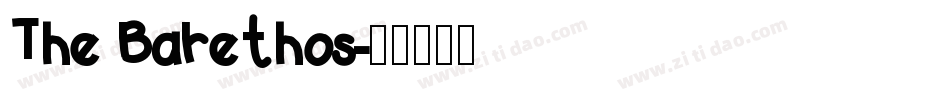 The Barethos字体转换